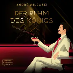 Cover - André Milewski - Die-Frederick-Crichton-Romane - Band 2 - Der Ruhm des Königs