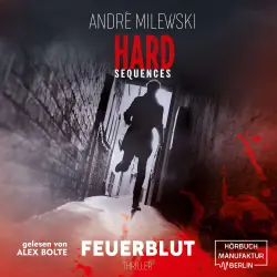 Cover - André Milewski - Hard Sequences - Band 3 - Feuerblut