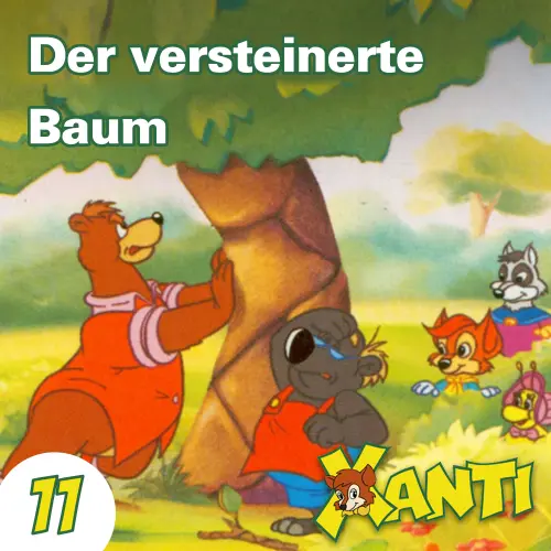 Cover von Xanti - Folge 11 - Der versteinerte Baum