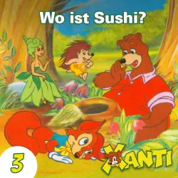 Cover - Xanti - Folge 3 - Wo ist Susi?