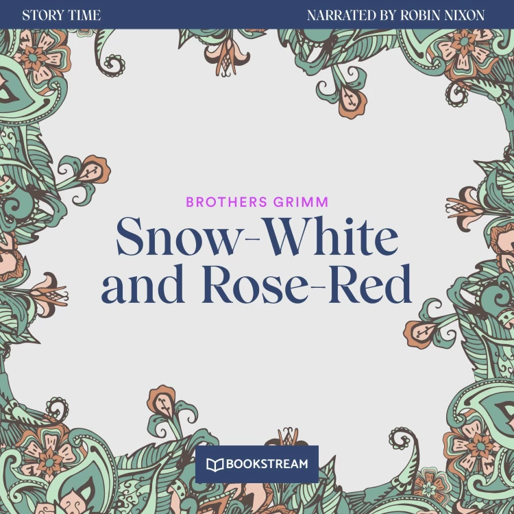 Cover von Brothers Grimm - Story Time - Episode 22 - Snow-White and Rose-Red