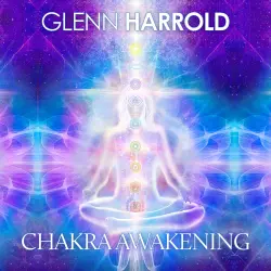 Cover - Glenn Harrold - Chakra Awakening Meditation