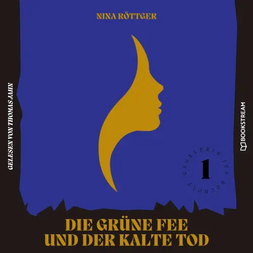 Cover von Nina Röttger - Gauklerin Isa Bocholt - Band 1 - Die grüne Fee und der kalte Tod