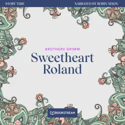 Cover - Brothers Grimm - Story Time - Episode 24 - Sweetheart Roland