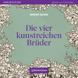 Cover - Brüder Grimm - Märchenstunde - Folge 149 - Die vier kunstreichen Brüder