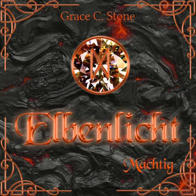 Cover von Grace C. Stone - Elbenlicht Saga - Band 4 - Mächtig