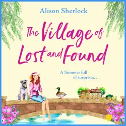 Cover - Alison Sherlock - The Village of Lost and Found - The Riverside Lane Series, Book 2