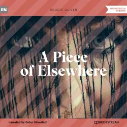 Cover - Reggie Oliver - A Piece of Elsewhere