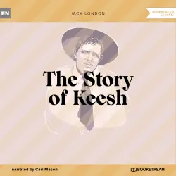 Cover - Jack London - The Story of Keesh