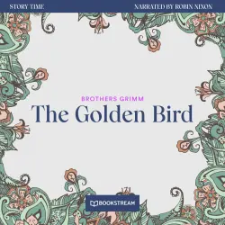 Cover - Brothers Grimm - Story Time - Episode 34 - The Golden Bird