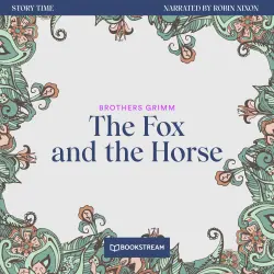 Cover - Brothers Grimm - Story Time - Episode 32 - The Fox and the Horse
