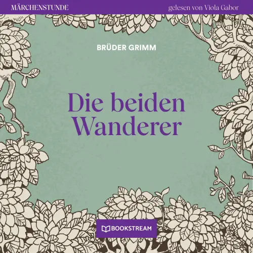 Cover von Brüder Grimm - Märchenstunde - Folge 156 - Die beiden Wanderer