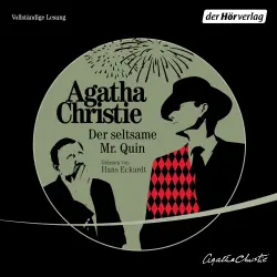Cover - Agatha Christie - Der seltsame Mister Quin 1 - Band 1 - Der seltsame Mister Quin 1 / Die Ankunft des Mr. Quin / Der Kavalier am Fenster / Der Zaubertrick / Das Zeichen am Himmel