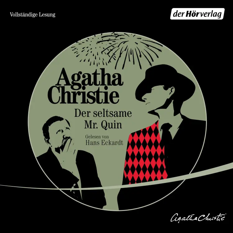 Cover von Agatha Christie - Der seltsame Mister Quin 1 - Band 1 - Der seltsame Mister Quin 1 / Die Ankunft des Mr. Quin / Der Kavalier am Fenster / Der Zaubertrick / Das Zeichen am Himmel
