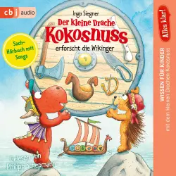 Cover - Ingo Siegner - Drache-Kokosnuss-Sachbuchreihe - Band 8 - Alles klar! Der kleine Drache Kokosnuss erforscht die Wikinger