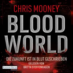 Cover - Chris Mooney - Blood World - Die Zukunft ist in Blut geschrieben