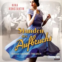 Cover - Nina Konstantin - Die Berlin-Saga - Band 1 - Stunden des Aufbruchs
