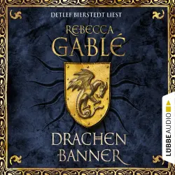 Cover - Rebecca Gablé - Waringham Saga - Teil 7 - Drachenbanner