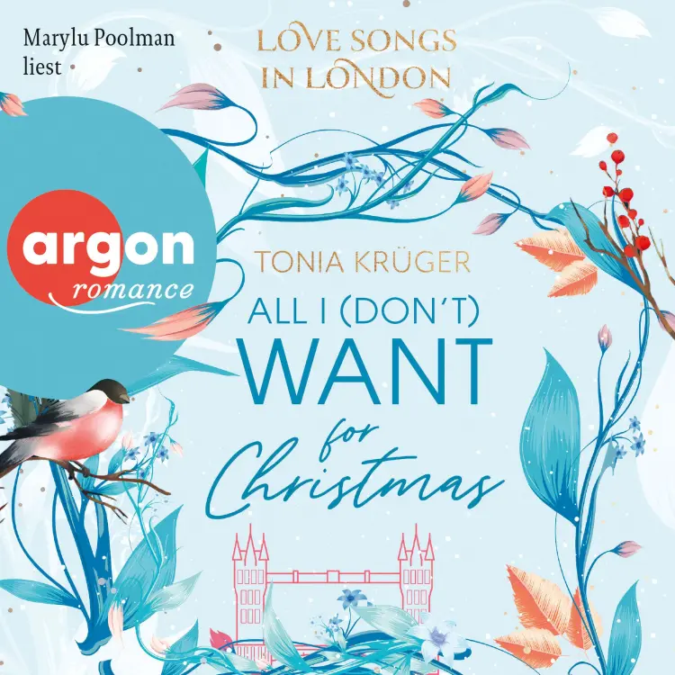 Cover von Tonia Krüger - Love Songs in London-Reihe - Band 1 - All I (don't) want for Christmas