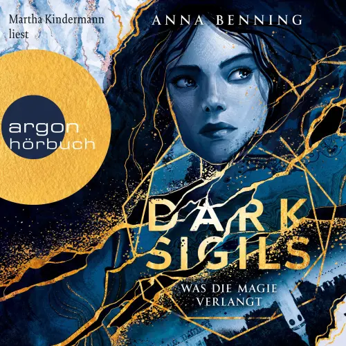 Cover - Anna Benning - Dark Sigils - Band 1 - Was die Magie verlangt