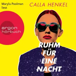 Cover - Calla Henkel - Ruhm für eine Nacht
