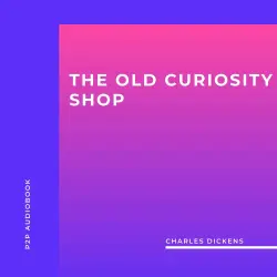 Cover - Charles Dickens - The Old Curiosity Shop