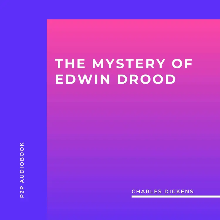 Cover von Charles Dickens - The Mystery of Edwin Drood