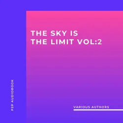 Cover - James Allen - The Sky is the Limit Vol. 2 (10 Classic Self-Help Books Collection)
