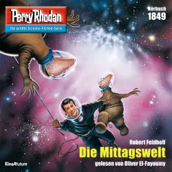 Cover - Robert Feldhoff - Perry Rhodan - Erstauflage 1849 - Die Mittagswelt