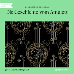 Cover - E. Nesbit - Die Geschichte vom Amulett