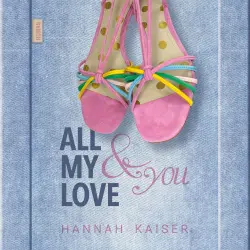 Cover - Hannah Kaiser - All My Love & You