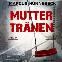 Cover - Marcus Hünnebeck - Drosten & Sommer - Band 5 - Muttertränen