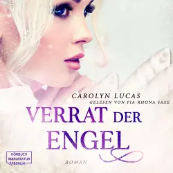 Cover - Carolyn Lucas - Versuchung der Engel - Band 2 - Verrat der Engel