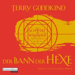 Cover - Terry Goodkind - Die Kinder von D'Hara - Band 4 - Der Bann der Hexe - Das Schwert der Wahrheit