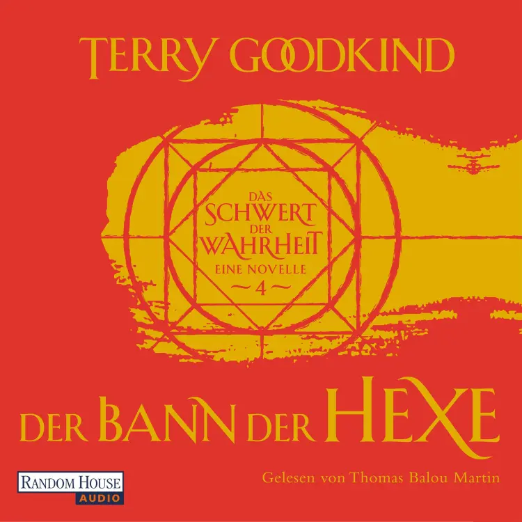 Cover von Terry Goodkind - Die Kinder von D'Hara - Band 4 - Der Bann der Hexe - Das Schwert der Wahrheit