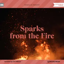 Cover - Rosalie Parker - Sparks from the Fire