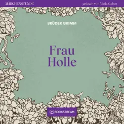Cover - Brüder Grimm - Märchenstunde - Folge 162 - Frau Holle