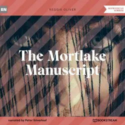 Cover - Reggie Oliver - The Mortlake Manuscript