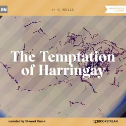 Cover - H. G. Wells - The Temptation of Harringay