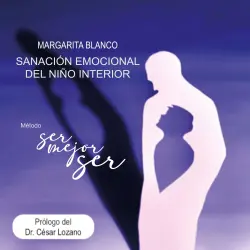 Cover - Margarita Blanco Rugerio - Sanación emocional del niño interior