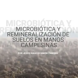 Cover - Jesús Ignacio Simón Zamora - Microbiótica y remineralización de suelos en manos campesinas
