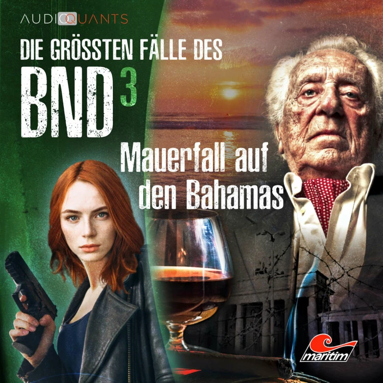 Cover von Die größten Fälle des BND - Folge 3 - Mauerfall auf den Bahamas