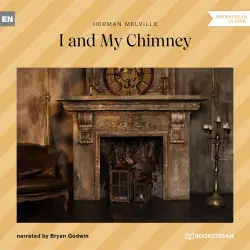 Cover - Herman Melville - I and My Chimney