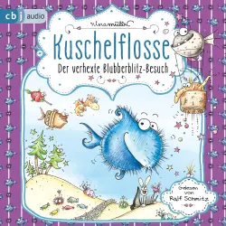 Cover - Nina Müller - Kuschelflosse - Der verhexte Blubberblitz-Besuch