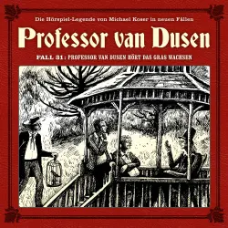 Cover - Professor van Dusen - Fall 31 - Professor van Dusen hört das Gras wachsen