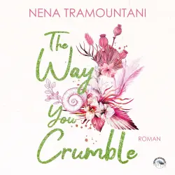 Cover - Nena Tramountani - Hungry Hearts - Band 2 - The Way You Crumble