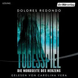 Cover - Dolores Redondo - Todesspiel - Die Nordseite des Herzens