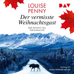 Cover - Louise Penny - Der vermisste Weihnachtsgast - Der neunte Fall für Gamache