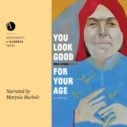Cover - Robert Kroetsch Series: Look Good for Your Age - 