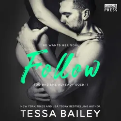 Cover - Tessa Bailey - Follow